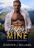 Forever Mine (Forever #4)