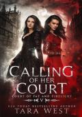 Calling of Her Court (Court of Fae and Firelight #5)