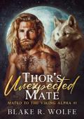 Thor’s Unexpected Mate (Mated to the Viking Alpha #1)