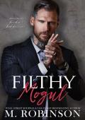 Filthy Mogul (The Billion-Dollar Men #3)