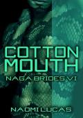 Cottonmouth (Naga Brides #6)