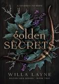 Golden Secrets (Silver Lies Trilogy #2)