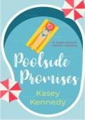 Poolside Promises (Seaside Bay #1)