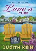 Love’s Cure (Lilac Lake)