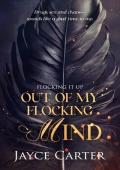 Out of My Flocking Mind (Flocking It Up #2)