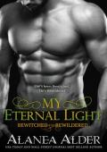 My Eternal Light (Bewitched And Bewildered #15)