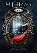 Despair (Tales of Snow #1)