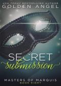 Secret Submission (Masters of Marquis #8)