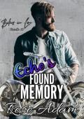 Echo’s Found Memory (Bikers in Love #17)