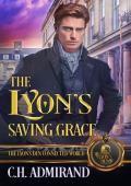 The Lyon’s Saving Grace (The Lyon’s Den Connected World)