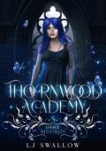 Dance With Death (Thornwood Academy #5)