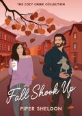 Fall Shook Up (Cozy Creek Collection)