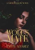 The Wolf’s Mate (Grym Hollow #2)