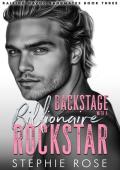 Backstage with a Billionaire Rockstar (Raising Havoc Bandmates #3)