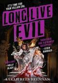 Long Live Evil (Time of Iron #1)