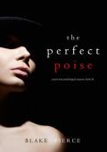 The Perfect Poise (Jessie Hunt #44)