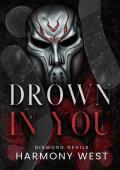 Drown in You (Diamond Devils #2)