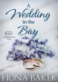 A Wedding in the Bay (Chasing Tides #7)