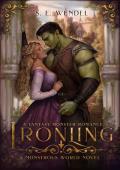 Ironling (Monstrous World #2)