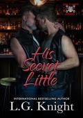 His Secret Little (Devil’s Wrath MC Daddies #4)