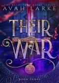 Their War (The Reluctant Royals #3)