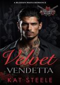 Velvet Vendetta (Belov Bratva #1)