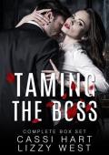 Taming The Boss: Complete Box Set