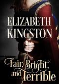 Fair, Bright, and Terrible (Welsh Blades #2)