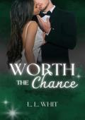 Worth the Chance (Worth #3)