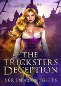 The Tricksters Deception (The Tricksters Deception #1)