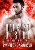 Darkest Desire (Kindred Tales: The Twisted System #2)