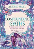 Confounding Oaths (Mortal Follies #2)