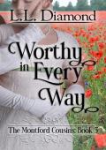 Worthy in Every Way (The Montford Cousins #5)