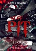 The Pit (The Guys: Finding My Home #1)