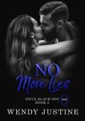 No More Lies (Onyx Black Ops #4)