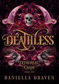 Deathless (Ethereal Chaos #1)