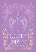 Queen of the Undying (Wings and Whispers #2)