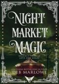 Night Market Magic (Regency Tales of Love and Magic #2)