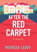 After the Red Carpet (The Red Carpet Romances #2)