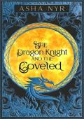 The Dragon Knight and the Coveted (Healing Fate #2)