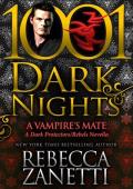 A Vampire’s Mate (Dark Protectors/Rebels)