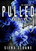 Pulled Away (Away #2)