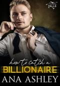 How to Catch a Billionaire (Chester Falls #7.5)