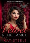 Velvet Vengeance (Belov Bratva #2)