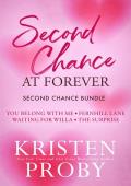 Second Chance at Forever: A Second Chance Bundle