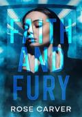 Faith and Fury