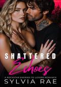 Shattered Echoes (Billionaire Bad Boy #2)