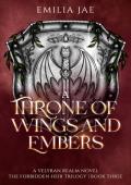 A Throne of Wings and Embers (The Forbidden Heir Trilogy #3)