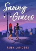 Saving Graces (Grace Notes #3)