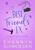 My Best Friend’s Ex (Daring Divorcees #2)